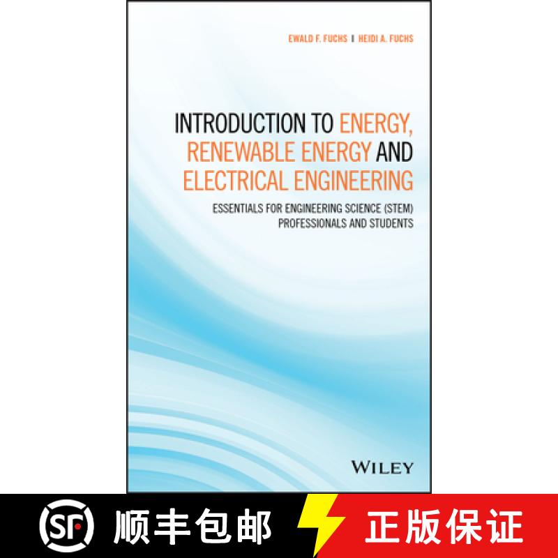 【3-4周达】Introduction To Energy, Renewable Energy And Electrical Engineering: Essentials For Engine... [9781119448334]
