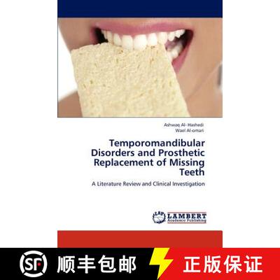预订 Temporomandibular Disorders and Prosthetic Replacement of Missing Teeth [9783846518298]
