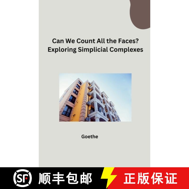 【3-4周达】Can We Count All the Faces? Exploring Simplicial Complexes [9783384264770]
