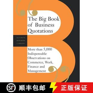 【3-4周达】The Big Book of Business Quotations: More Than 5,000 Indispensable Observations on Commerc... [9780738208480]