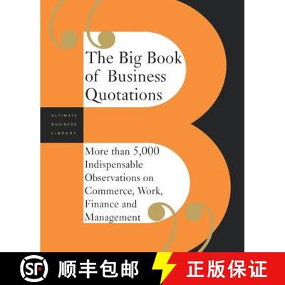 【3-4周达】The Big Book of Business Quotations: More Than 5,000 Indispensable Observations on Commerc... [9780738208480]