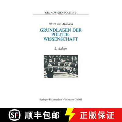 【3-4周达】Grundlagen der Politikwissenschaft : Ein Wegweiser (2. Auflage 1995) [9783810014276]