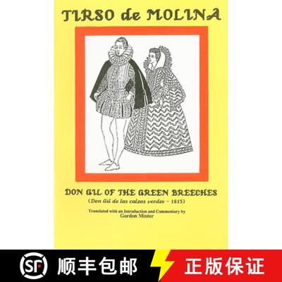 【3-4周达】Don Gil of the Green Breeches: Don Gil de Las Calzas Verdes - 1615 [9780856684661]