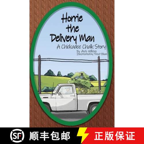【3-4周达】Horrie the Delivery Man: A Chickadee Chalk Story [9781763665125]