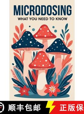 【3-4周达】Microdosing: What You Need to Know [9798230123682]