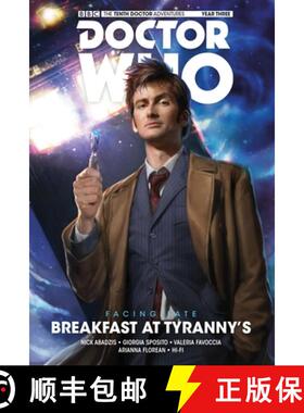 【3-4周达】Doctor Who: The Tenth Doctor: Facing Fate Vol. 1: Breakfast at Tyranny's: - Breakfast at T... [9781785860911]