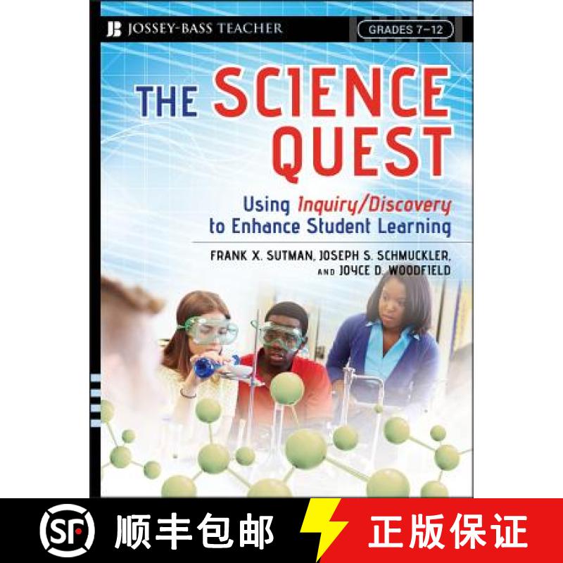 【3-4周达】The Science Quest: Using Inquiry/Discovery To Enhance Student Learning, Grades 7-12 [Wiley... [9780787985868]