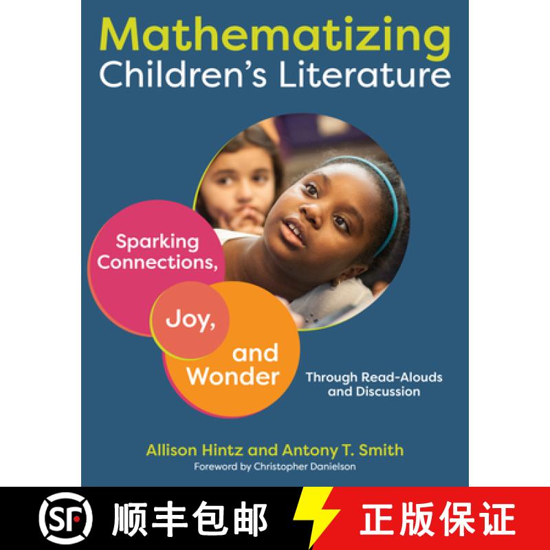 【3-4周达】Mathematizing Children's Literature: Sparking Connections, Joy, and Wonder Through Read-Al... [9781625311580]