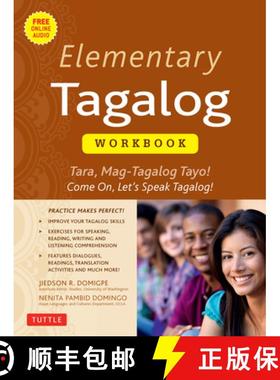 【3-4周达】Elementary Tagalog Workbook: Tara, Mag-Tagalog Tayo! Come On, Let's Speak Tagalog! (Online... [9780804845045]
