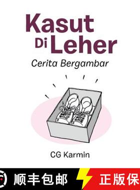 【3-4周达】Kasut Di Leher: Cerita Bergambar [9781543748239]