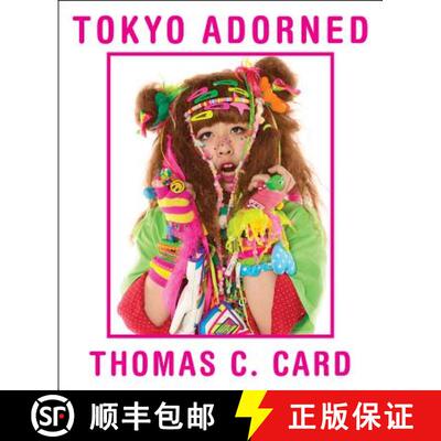 【3-4周达】精装 Tokyo Adorned [9781861543479]