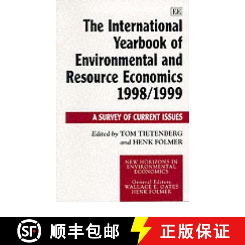 【3-4周达】International Yearbook of Environmental and Resource Economics 1998/1999: A Survey of Curr... [9781840641110]