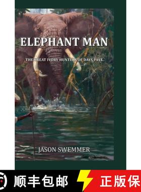 【3-4周达】Elephant Man: The great ivory hunters of days past [9780645463125]