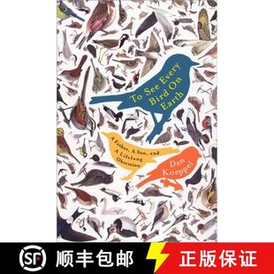 Bird and Every Lifelong Son Earth Obsession Father See 4周达 9780452285392