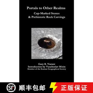 Cup Portals Rock 9781300144496 Prehistoric Other 3周达 Stones Marked Realms Carvings and
