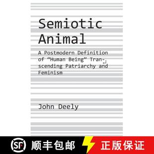 and Animal Postmodern 预订 Patriarchy Feminism Transcending – Being Human 9781587317583 Definition Semiotic