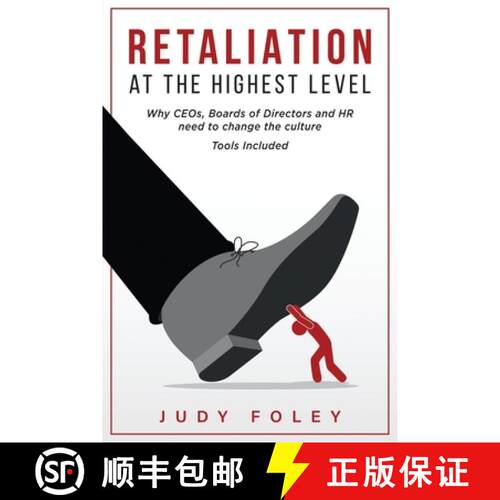 【3-4周达】Retaliation at the Highest Levels: Why CEOs, Boards of Directors and HR need to change the... [9780578222806]