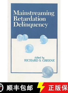 预订 Mainstreaming Retardation Delinquency [9780877627357]