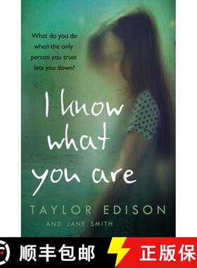 【3-4周达】I Know What You Are: The True Story of a Lonely Little Girl Abused by Those She Trusted Most [9780008148027]