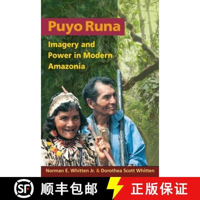 【3-4周达】Puyo Runa – Imagery and Power in Modern Amazonia [9780252074790]