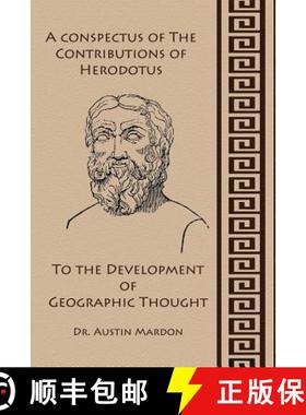 【3-4周达】A Conspectus of the Contribution of Herodotos to the Development of Geographic Thought [9781897472255]