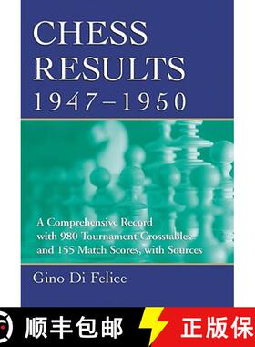 【3-4周达】Chess Results, 1947-1950 : A Comprehensive Record with 980 Tournament Crosstables and 155 ... [9780786438204]
