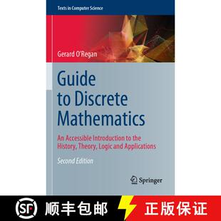 【3-4周达】Guide to Discrete Mathematics : An Accessible Introduction to the History, Theory, Logic a... [9783030815905]