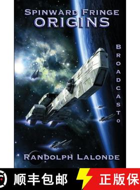 预订 Spinward Fringe Broadcast 0: Origins [9780986594250]