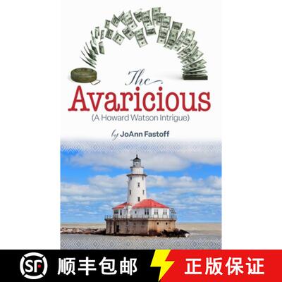 【3-4周达】The Avaricious: A Howard Watson Intrigue [9798218039127]