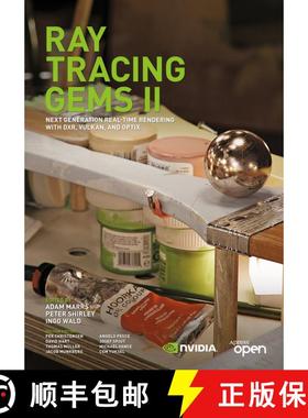 【3-4周达】Ray Tracing Gems II: Next Generation Real-Time Rendering with DXR, Vulkan, and OptiX (Firs... [9781484271872]