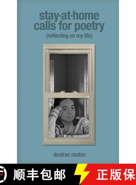 预订 Stay-at-Home Calls for Poetry: Reflecting on my life [9798985273847]