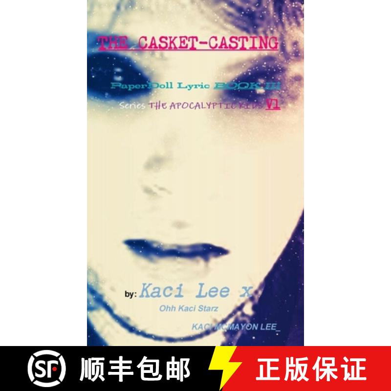 【3-4周达】THE CASKET-CASTING  PaperDoll Lyric BOOK III series THE APOCALYPTIC KIDS V1 [9780359526611]
