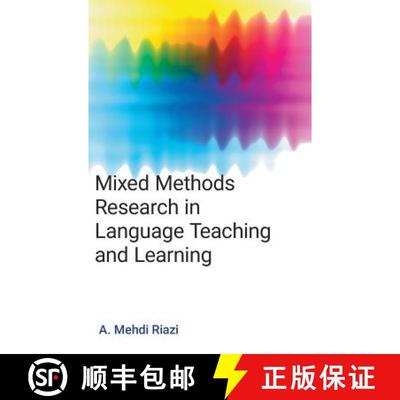 【3-4周达】Mixed Methods Research in Language Teaching and Learning: Research in Language Teaching an... [9781781791370]