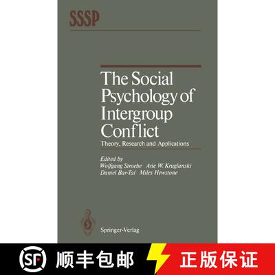 【3-4周达】The Social Psychology of Intergroup Conflict: Theory, Research and Applications [9783642521263]