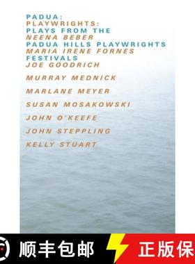 【3-4周达】Padua: Plays from the Padua Hills Playwrights Festival [9780963012647]