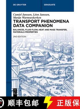 预订 Transport Phenomena Data Companion: Balances, Fluid Flow, Heat and Mass Transfer, Materials Prop... [9783111385075]