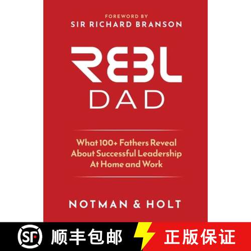 【3-4周达】精装 REBL Dad: What 100+ Fathers Reveal About Successful Leadership at Home and Work [9798995887904]