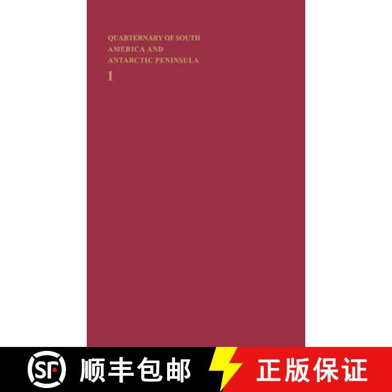【3-4周达】Quaternary of South America and Antarctic Peninsula 1983: 11 Papers, Sout American Meeting... [9789061915133]