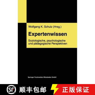 【3-4周达】Expertenwissen : Soziologische, psychologische und pädagogische Perspektiven [9783810020123]