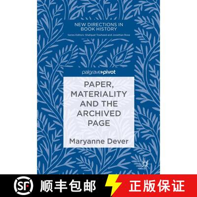 【3-4周达】精装 Paper, Materiality and the Archived Page [9781137498854]