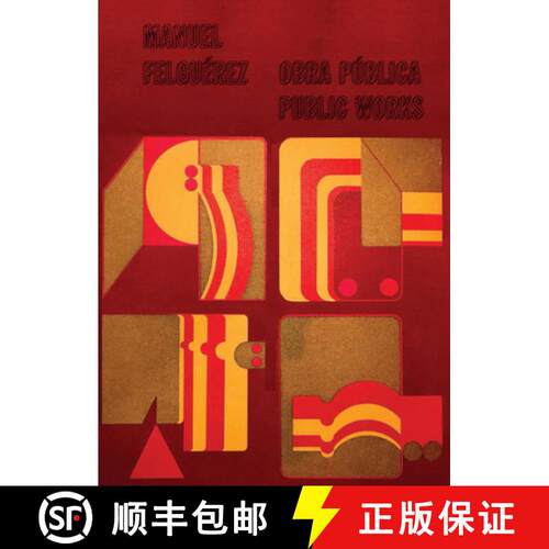 【3-4周达】精装 Manuel Felguérez: Public Works [9788417047757]