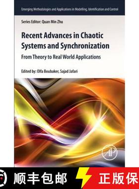 【3-4周达】Recent Advances in Chaotic Systems and Synchronization: From Theory to Real World Applicat... [9780128158388]