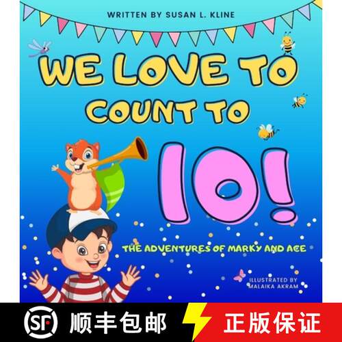 【3-4周达】We Love to Count to 10!: The Adventures of Marky and Ace [9798988395805]