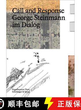 【3-4周达】Call and Response: George Steinmann im Dialog: George Steinmann im Dialog [9783858814463]