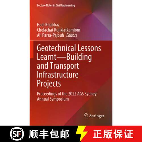 【3-4周达】Geotechnical Lessons Learnt—Building and Transport Infrastructure Projects: Proceedings o... [9789819760343]