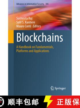 【3-4周达】Blockchains : A Handbook on Fundamentals, Platforms and Applications [9783031321450]