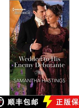 预订 Wedded to His Enemy Debutante [9781335595966]