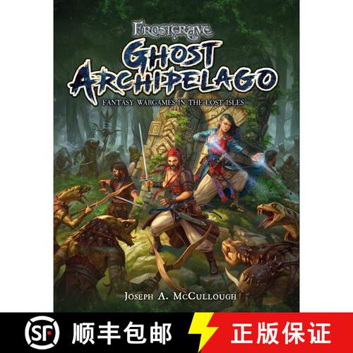 【3-4周达】精装 Frostgrave: Ghost Archipelago: Fantasy Wargames in the Lost Isles [9781472817341]