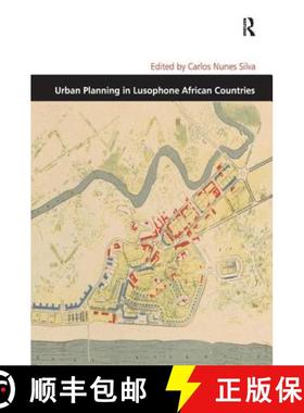 【3-4周达】Urban Planning in Lusophone African Countries [9781472444875]