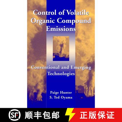 【3-4周达】精装 Control Of Volatile Organic Compound Emissions: Conventional And Emerging Technologie... [9780471333692]